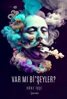 Var Mi Biseyler - Oguz Isci