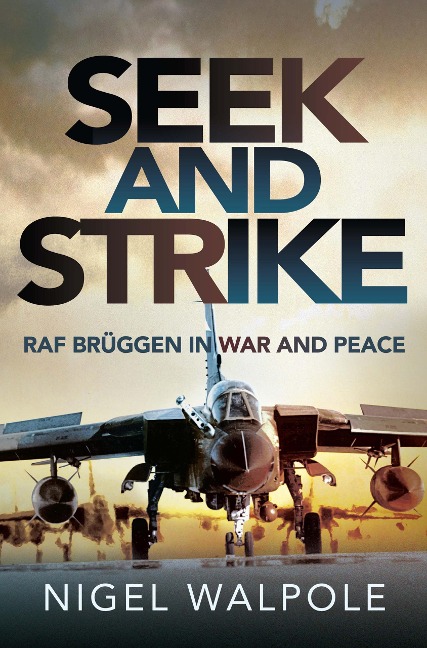Seek and Strike - Nigel Walpole