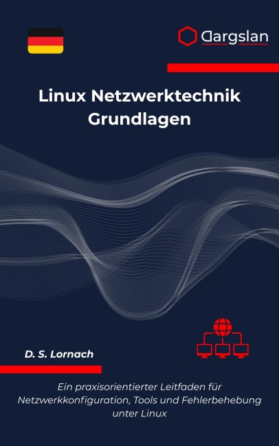 Linux Netzwerktechnik Grundlagen - Dargslan