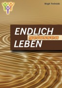 Cover-Bild zum Titel 'Endlich gelassen leben' von 'Birgit Terletzki'