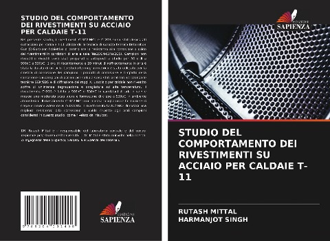 STUDIO DEL COMPORTAMENTO DEI RIVESTIMENTI SU ACCIAIO PER CALDAIE T-11 - Rutash Mittal, Harmanjot Singh