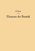 Cover-Bild zum Titel 'Elemente der Botanik' von 'Emil Heitz'
