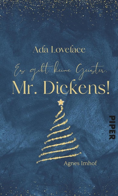 Ada Lovelace - Es gibt keine Geister, Mr Dickens! - Agnes Imhof