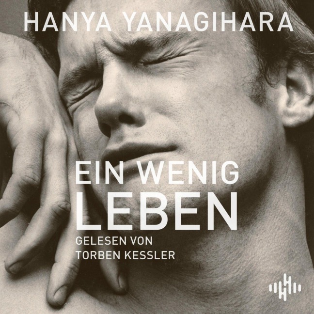 Ein wenig Leben - Hanya Yanagihara