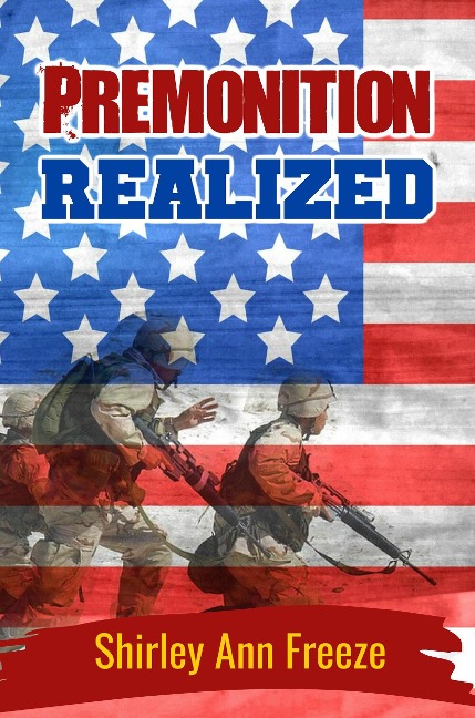 Premonition Realized - Shirley Ann Freeze