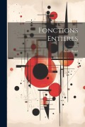 Cover-Bild zum Titel 'Fonctions Entieres' von 'Emile Borel'