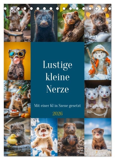 Lustige kleine Nerze (Tischkalender 2026 DIN A5 hoch), CALVENDO Monatskalender - Steffen Gierok-Latniak
