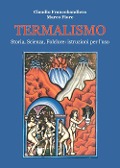 Cover-Bild zum Titel 'Termalismo' von 'Marco Fiore, Claudio Francobandiera'