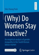 Cover-Bild zum Titel '(Why) Do Women Stay Inactive?' von 'Shin Young Park'