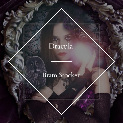Dracula - Bram Stoker