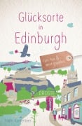Cover-Bild zum Titel 'Glücksorte in Edinburgh' von 'Kathi Kamleitner'