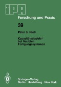 Cover-Bild zum Titel 'Kapazitätsabgleich bei flexiblen Fertigungssystemen' von 'P. S. Niess'