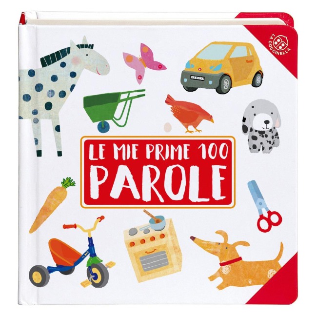 Le mie prime 100 parole - Francesca Crovara