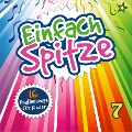 Einfach Spitze,Vol.7 - Various
