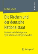 Cover-Bild zum Titel 'Die Kirchen und der deutsche Nationalstaat' von 'Bastian Scholz'