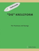Cover-Bild zum Titel '"Die" Kreuzform' von 'Volker Kinder'