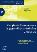 Cover-Bild zum Titel 'Berufsarbeit von morgen in gewerblich-technischen Domänen' von ''