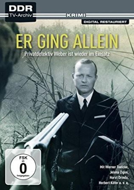 Er ging allein - Hans-Joachim Hildebrandt, Günter Kaltofen, Werner Toelke, Gerhard Siebholz