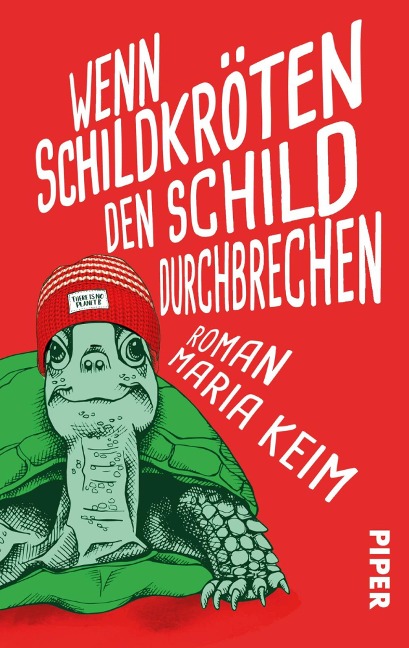 Wenn Schildkröten den Schild durchbrechen - Maria Keim