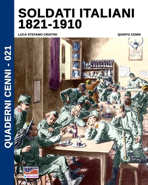 Soldati italiani 1821-1910 - Luca Stefano Cristini