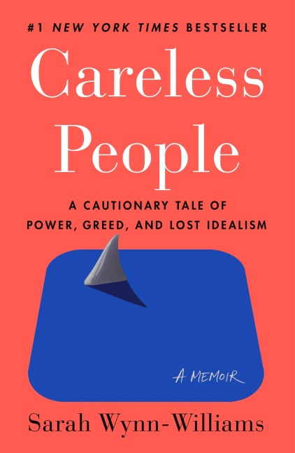 Careless People - Sarah Wynn-Williams