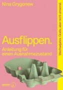 Cover-Bild zum Titel 'Ausflippen.' von 'Nina Grygoriew'