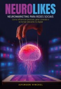 Cover-Bild zum Titel 'Neurolikes - Neuromarketing Para Redes Sociais' von 'Jeferson Hinckel'