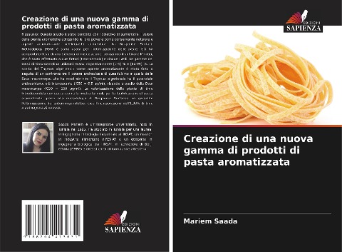 Creazione di una nuova gamma di prodotti di pasta aromatizzata - Mariem Saada