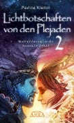 Lichtbotschaften von den Plejaden 02 - Pavlina Klemm