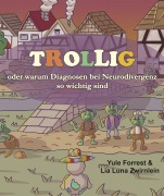 Cover-Bild zum Titel 'Trollig' von 'Yule Forrest'
