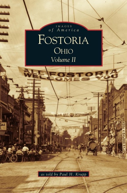 Fostoria, Ohio - Nate Krupp, Paul H. Krupp