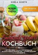 Cover-Bild zum Titel 'XXL Blutdruck senken Kochbuch' von 'Gisela Schütz'