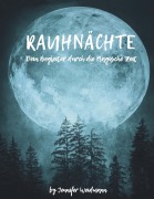 Cover-Bild zum Titel 'Rauhnächte' von 'Jennifer Weidmann'