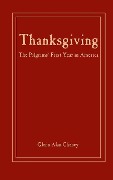 Thanksgiving: The Pilgrims' First Year in America - Glenn Alan Cheney