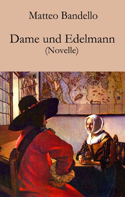 Dame und Edelmann - Matteo Bandello