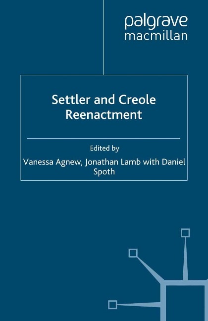 Settler and Creole Reenactment - 