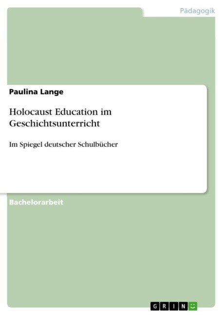 Holocaust Education im Geschichtsunterricht - Paulina Lange
