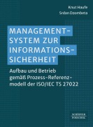 Cover-Bild zum Titel 'Managementsystem zur Informationssicherheit' von 'Knut Haufe, Srdan Dzombeta'