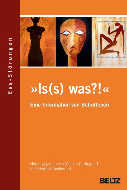 »Is(s) was?!« Ess-Störungen - Monika Gerlinghoff, Herbert Backmund