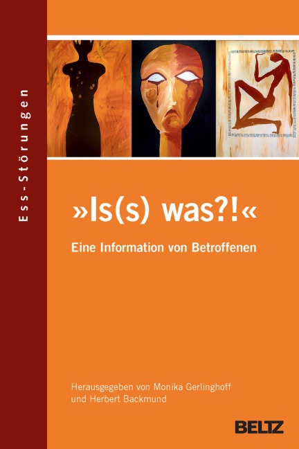 'Is(s) was?!' Ess-Störungen - Monika Gerlinghoff, Herbert Backmund