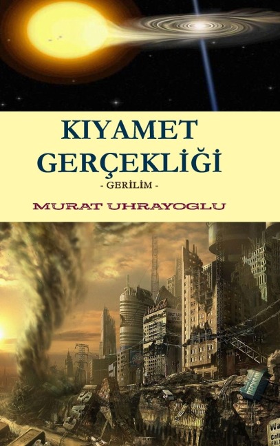 Kiyamet Gercekl - Murat Uhrayoglu