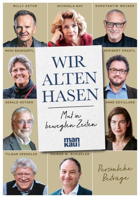Wir alten Hasen - Konstantin Wecker, Gerald Hüther, Marianne Sägebrecht, Nomi Baumgartl, Heribert Prantl