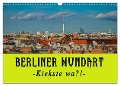 Berliner Mundart (Wandkalender 2024 DIN A3 quer), CALVENDO Monatskalender - Christine Daus