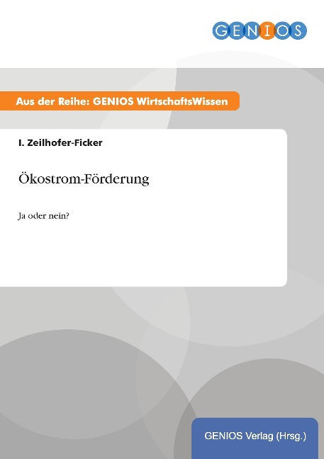 Ökostrom-Förderung - I. Zeilhofer-Ficker