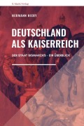 Cover-Bild zum Titel 'Deutschland als Kaiserreich' von 'Hermann Hiery'