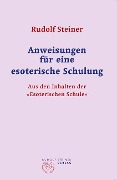 Cover-Bild zum Titel 'Anweisungen für eine esoterische Schulung' von 'Rudolf Steiner'