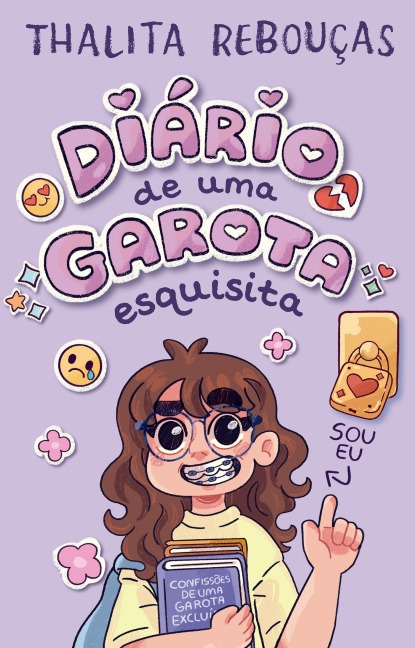 Diário de uma garota esquisita - Um livro interativo de Thalita Rebouças para pré-adolescentes - Thalita Rebouças