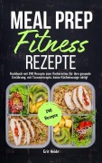 Cover-Bild zum Titel 'Meal Prep Fitness Rezepte' von 'Grit Heide'