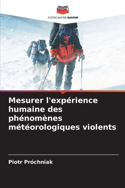Mesurer l'expérience humaine des phénomènes météorologiques violents - Piotr Próchniak