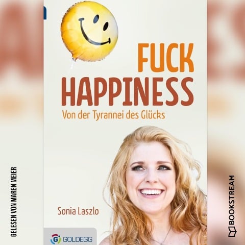 Fuck Happiness - Sonia Laszlo